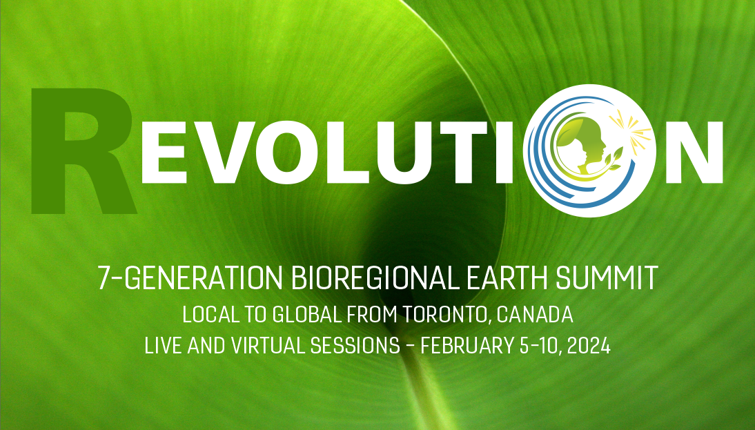 7-Generation Bioregional Earth Summit